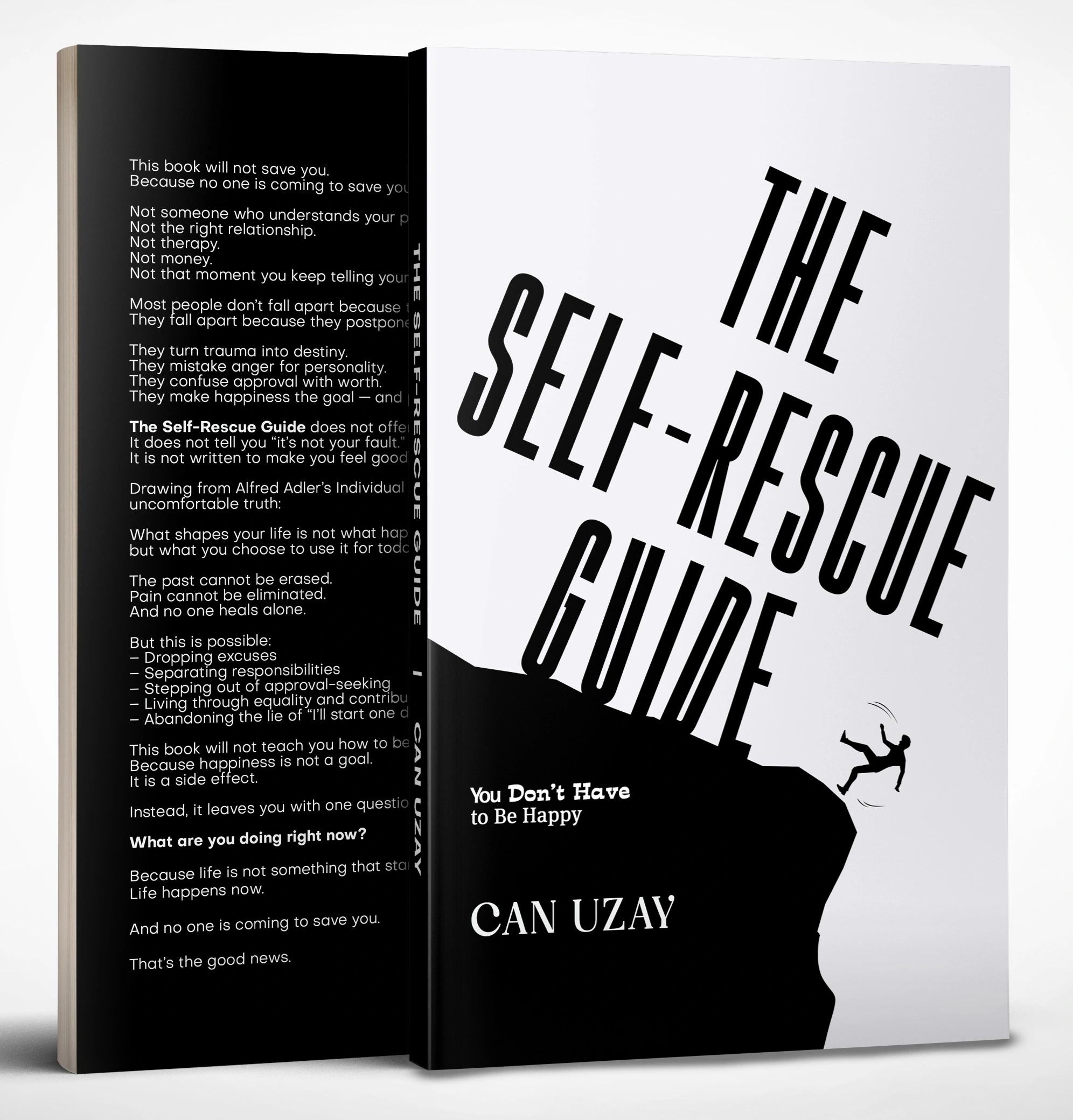 The Self-Rescue Guide: You Don't Have to Be Happy by Can Uzay, front and back cover
